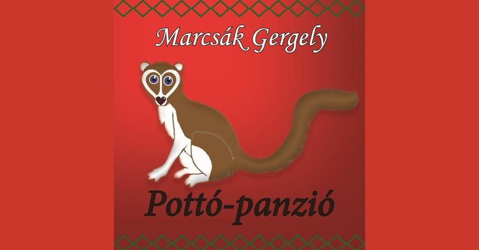 Marcsák Gergely: Pottó-panzió