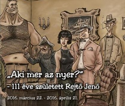 Rejtő Jenő életéről nyílik kiállítás a budapesti Holokauszt Emlékközpontban
