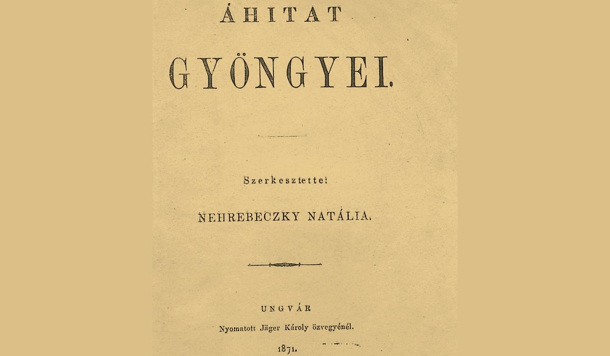 Kárpátalja anno: fohászok 1871-ből
