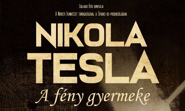 Magyar dokumentumfilmen elevenedik meg Nikola Tesla lenyűgöző ifjúkora